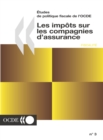 Etudes de politique fiscale de l'OCDE Les impots sur les compagnies d'assurance - eBook