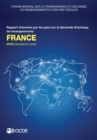 Forum mondial sur la transparence et l'echange de renseignements a des fins fiscales : France 2018 (Deuxieme cycle) Rapport d'examen par les pairs sur la demande d'echange de renseignements - eBook