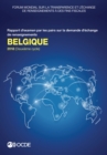 Forum mondial sur la transparence et l'echange de renseignements a des fins fiscales : Belgique 2018 (Deuxieme cycle) Rapport d'examen par les pairs sur la demande d'echange de renseignements - eBook