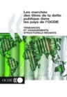 Les marches des titres de la dette publique dans les pays de l'OCDE Tendances et changements structurels recents - eBook