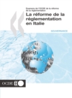 Examens de l'OCDE de la reforme de la reglementation : La reforme de la reglementation en Italie 2001 - eBook