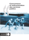 Concurrence et restructuration des services publics - eBook