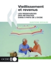 Vieillissement et revenus Les ressources des retraites dans 9 pays de l'OCDE - eBook