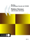 Etudes de politique fiscale de l'OCDE Ratios fiscaux : Une etude critique - eBook