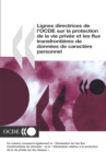 Lignes directrices de l'OCDE sur la protection de la vie privee et les flux transfrontieres de donnees de caractere personnel - eBook
