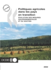 Politiques agricoles dans les pays en transition 2002 Evolution des mesures gouvernementales et du soutien - eBook