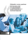 Cittadini Partner Manuale dell'OCSE sull'informazione, la consultazione e la partecipazione alla formulazione delle politiche pubbliche - eBook