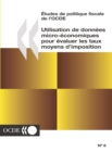 Etudes de politique fiscale de l'OCDE Utilisation de donnees micro-economiques pour evaluer les taux moyens d'imposition - eBook