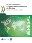 Les voies de developpement Examen multidimensionnel du Senegal Volume 3. De l'analyse a l'action - eBook