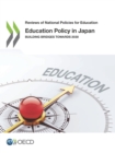 Reviews of National Policies for Education Education Policy in Japan Building Bridges towards 2030 - eBook