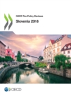OECD Tax Policy Reviews: Slovenia 2018 - eBook