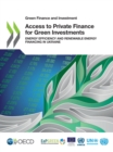 Green Finance and Investment Access to Private Finance for Green Investments Energy Efficiency and Renewable Energy Financing in Ukraine - eBook