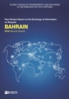 Global Forum on Transparency and Exchange of Information for Tax Purposes: Bahrain 2018 (Second Round) Peer Review Report on the Exchange of Information on Request - eBook