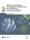 Science, technologie et innovation : Perspectives de l'OCDE 2018 (version abregee) S'adapter aux bouleversements technologiques et societaux - eBook