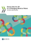 Good Jobs for All in a Changing World of Work The OECD Jobs Strategy - eBook