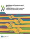 Multilateral Development Finance Towards a New Pact on Multilateralism to Achieve the 2030 Agenda Together - eBook