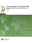 Consumption Tax Trends 2018 VAT/GST and Excise Rates, Trends and Policy Issues - eBook