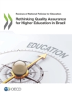 Reviews of National Policies for Education Rethinking Quality Assurance for Higher Education in Brazil - eBook