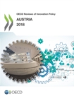 OECD Reviews of Innovation Policy: Austria 2018 - eBook