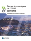 Etudes economiques de l'OCDE : Slovenie 2017 (version abregee) - eBook