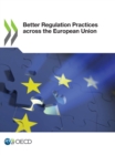 Better Regulation Practices across the European Union - eBook