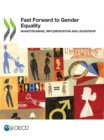 Fast Forward to Gender Equality Mainstreaming, Implementation and Leadership - eBook