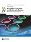 OECD Reviews of Vocational Education and Training Vocational Education and Training in Sweden - eBook