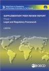 Global Forum on Transparency and Exchange of Information for Tax Purposes Peer Reviews: Liberia 2016 (Supplementary Report) Phase 1: Legal and Regulatory Framework - eBook