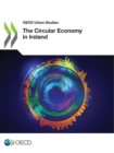 OECD Urban Studies The Circular Economy in Ireland - eBook