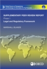 Global Forum on Transparency and Exchange of Information for Tax Purposes Peer Reviews: Marshall Islands 2015 (Supplementary Report) Phase 1: Legal and Regulatory Framework - eBook