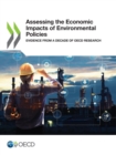 Assessing the Economic Impacts of Environmental Policies Evidence from a Decade of OECD Research - eBook