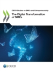 OECD Studies on SMEs and Entrepreneurship The Digital Transformation of SMEs - eBook