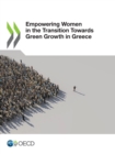 Empowering Women in the Transition Towards Green Growth in Greece - eBook