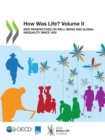 How Was Life? Volume II New Perspectives on Well-being and Global Inequality since 1820 - eBook