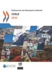 Analisis de los resultados medioambientales Evaluaciones del desempeno ambiental: Chile 2016 - eBook