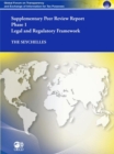 Global Forum on Transparency and Exchange of Information for Tax Purposes Peer Reviews: The Seychelles 2012 (Supplementary Report) Phase 1: Legal and Regulatory Framework - eBook