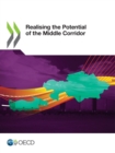 Realising the Potential of the Middle Corridor - eBook