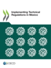 Implementing Technical Regulations in Mexico - eBook