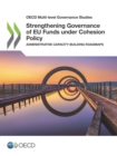 OECD Multi-level Governance Studies Strengthening Governance of EU Funds under Cohesion Policy Administrative Capacity Building Roadmaps - eBook