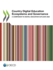 Country Digital Education Ecosystems and Governance A Companion to Digital Education Outlook 2023 - eBook