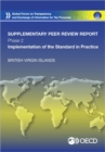 Global Forum on Transparency and Exchange of Information for Tax Purposes Peer Reviews: Virgin Islands (British) 2015 (Supplementary Report) Phase 2: Implementation of the Standard in Practice - eBook