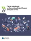 OECD Handbook on Compiling Digital Supply and Use Tables - eBook