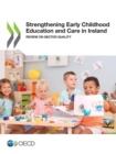 Strengthening Early Childhood Education and Care in Ireland Review on Sector Quality - eBook