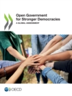 Open Government for Stronger Democracies A Global Assessment - eBook