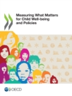 Measuring What Matters for Child Well-being and Policies - eBook