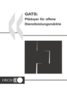 GATS: Pladoyer fur offene Dienstleistungsmarkte - eBook