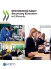 Strengthening Upper Secondary Education in Lithuania - eBook