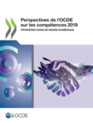 Perspectives de l'OCDE sur les competences 2019 Prosperer dans un monde numerique - eBook