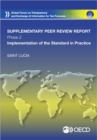 Global Forum on Transparency and Exchange of Information for Tax Purposes Peer Reviews: Saint Lucia 2016 (Supplementary Report) Phase 2: Implementation of the Standard in Practice - eBook