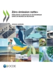 Zero emission nette+ (version abregee) Resilience climatique et economique dans un monde en mutation - eBook